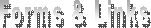 Forms & Links